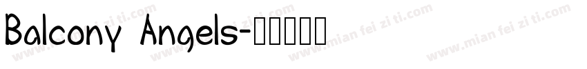 Balcony Angels字体转换